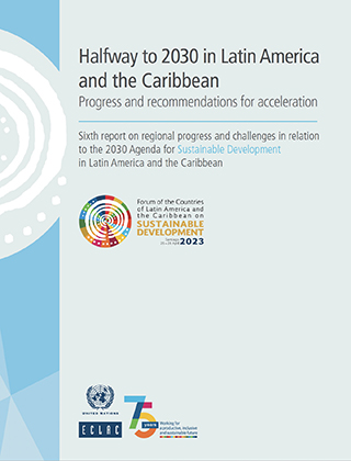 Halfway to 2030 in Latin America and the Caribbean: progress and recommendations for acceleration